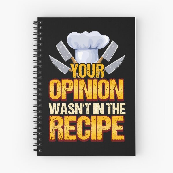 Item preview, Your opinion wasn't in the recipie Cook Chef Cooking BBQ designed and sold by 2blackcherries.