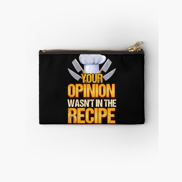 Item preview, Your opinion wasn't in the recipie Cook Chef Cooking BBQ designed and sold by 2blackcherries.