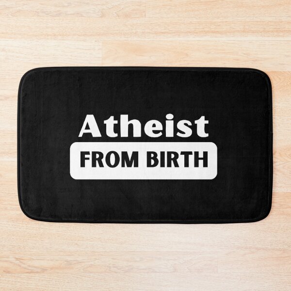 Item preview, Atheist From birth designed and sold by am-agnostic.