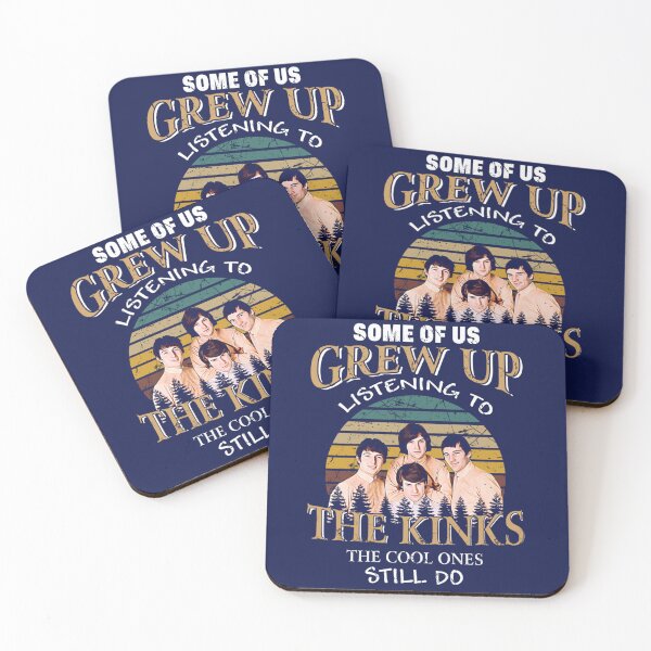 Item preview, Some Of Us Grew Up Listening To The Kinks The Cool Ones Still Do  designed and sold by HAZEL123design.