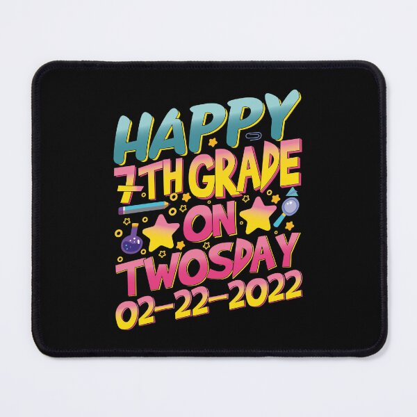 Item preview, Happy Seventh Grade On Twosday 2/22/22 Tuesday February 22nd 2022 |7th Grade Kids and Teachers Gifts designed and sold by YAHIA-14.