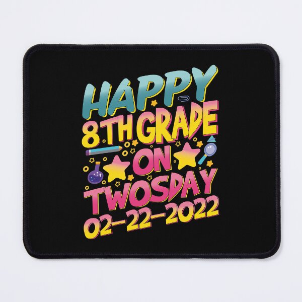 Item preview, Happy Eighth Grade On Twosday 2/22/22 Tuesday February 22nd 2022 |8th Grade Kids and Teachers Gifts designed and sold by YAHIA-14.