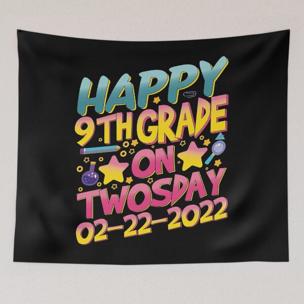 Item preview, Happy Ninth Grade On Twosday 2/22/22 Tuesday February 22nd 2022 |9th Grade Kids and Teachers Gifts designed and sold by YAHIA-14.