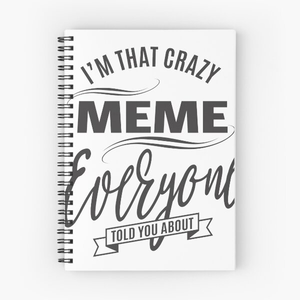 Item preview, I'm That Crazy Meme T-shirt designed and sold by cidolopez.