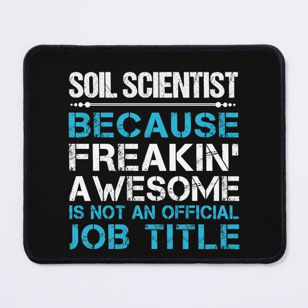 Item preview, Soil Scientist T Shirt - Freaking Awesome Job Gift Item Tee designed and sold by oetate4774.