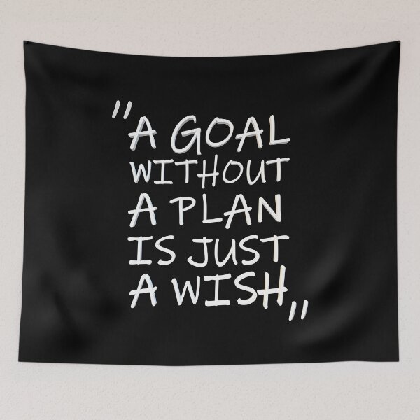 Item preview, A Goal Without A Plan Is Just A Wish designed and sold by Georgiodaccache.