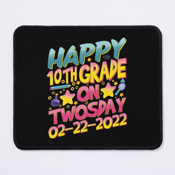 Item preview, Happy Tenth Grade On Twosday 2/22/22 Tuesday February 22nd 2022 |10th Grade Kids and Teachers Gifts designed and sold by YAHIA-14.