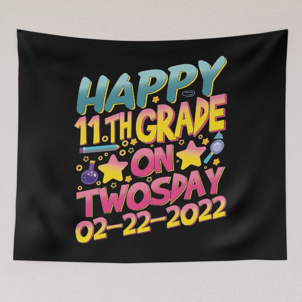 Item preview, Happy Eleventh Grade On Twosday 2/22/22 Tuesday February 22nd 2022 |11th Grade Kids and Teachers Gifts designed and sold by YAHIA-14.