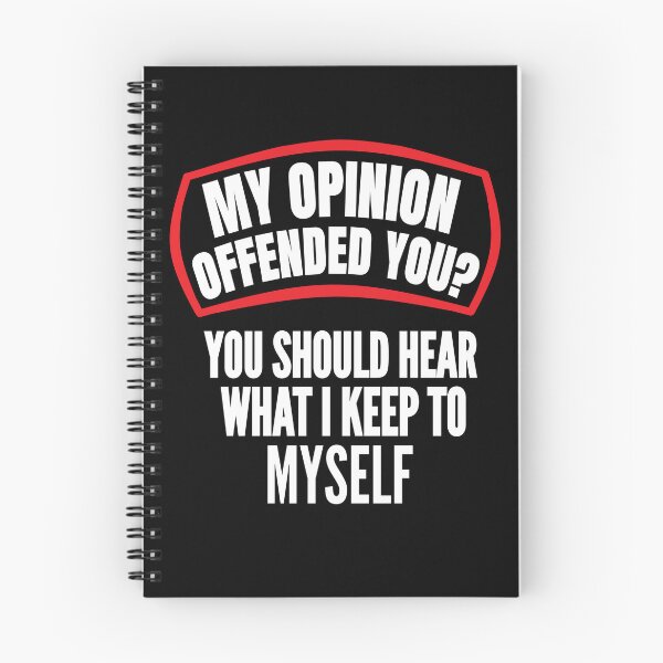 Item preview, My Opinion Offended You Sarcastic Funny Humor designed and sold by Georgiodaccache.
