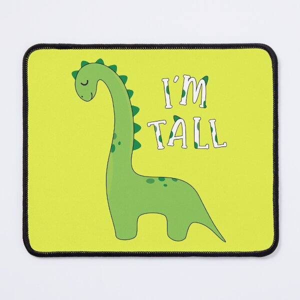 Item preview, Tall Dinosaur - I'm Tall Mom & Dad designed and sold by Abhishek Goldar.