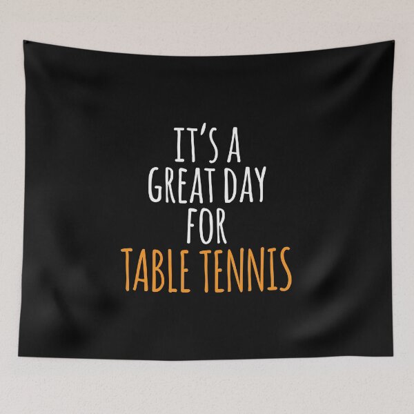 Item preview, It's a Great Day for Table Tennis designed and sold by kindxinn.