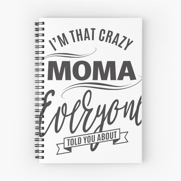 Item preview, I'm That Crazy Moma T-shirt designed and sold by cidolopez.