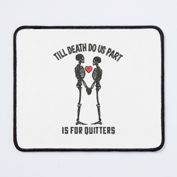 Item preview, Till Death Do Us Part Valentine Design designed and sold by Cre8iveSkill.