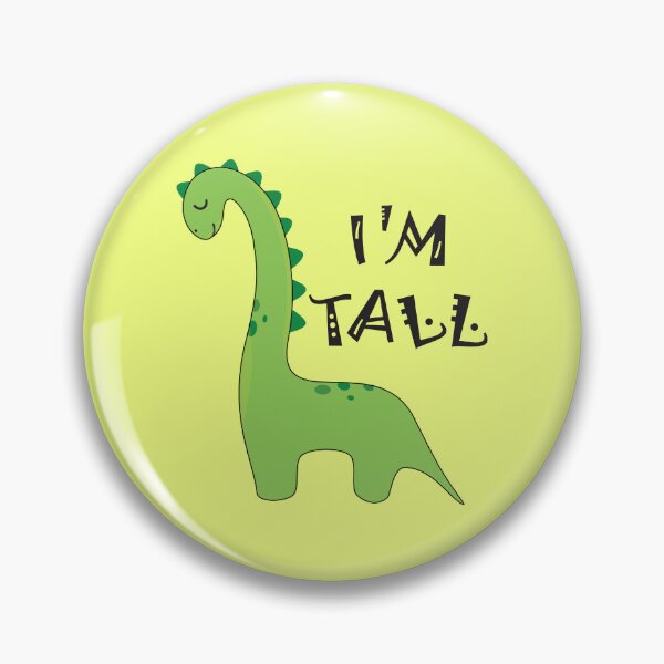 Item preview, Tall Dinosaur - I'm Tall Mom & Dad designed and sold by Abhishek Goldar.