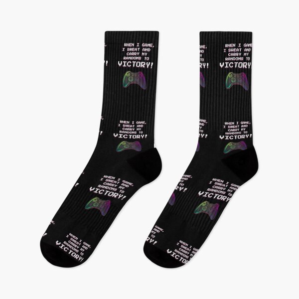 Item preview, WHEN I GAME I SWEAT AND CARRY MY RANDOMS TO VICTORY! designed and sold by Verasoto.
