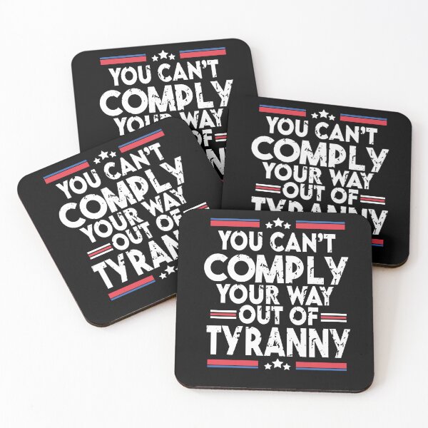 Item preview, You Can't Comply Your Way Out Of Tyranny designed and sold by Heddar Badreddine.