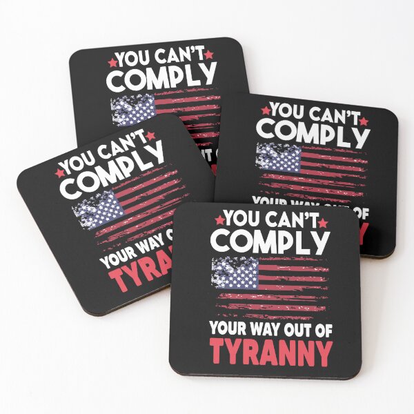Item preview, You Can't Comply Your Way Out Of Tyranny designed and sold by Heddar Badreddine.