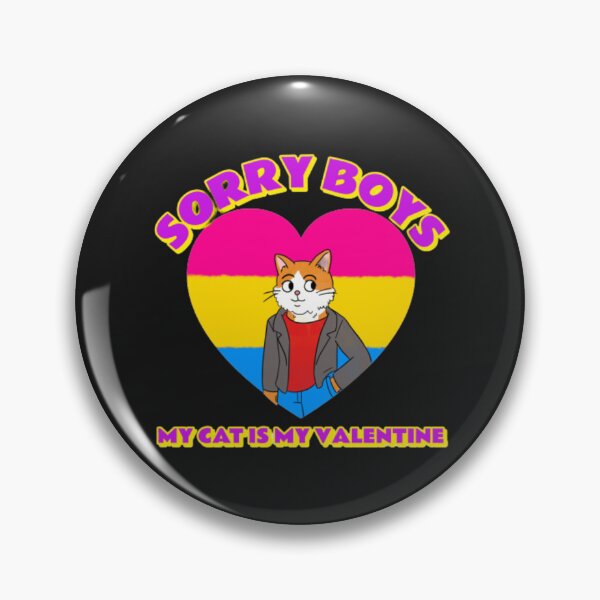 Item preview, sorry boys my cat is my valentine designed and sold by KAIDENSTORE.