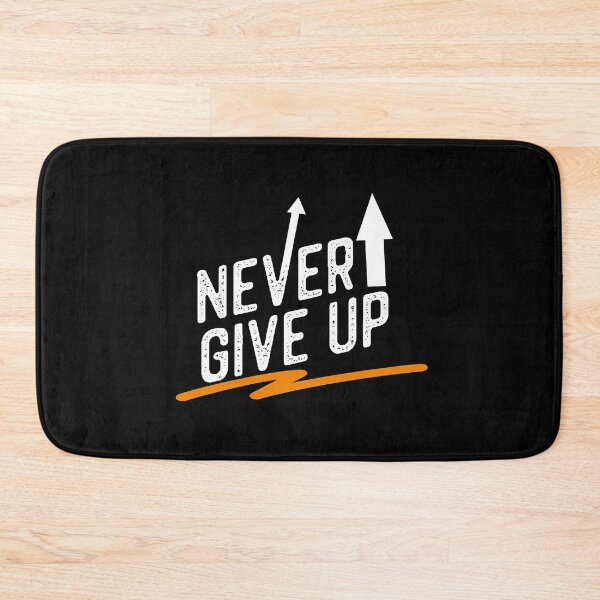 Item preview, Never Give Up designed and sold by WilliamsonMedia.