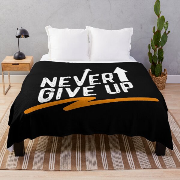 Item preview, Never Give Up designed and sold by WilliamsonMedia.
