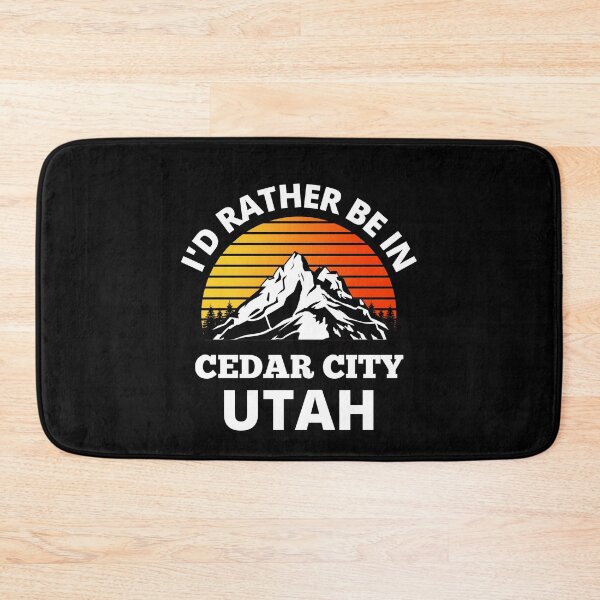 Item preview, I'd Rather Be In Cedar City Utah Mountain Climbing designed and sold by RGRamsey.