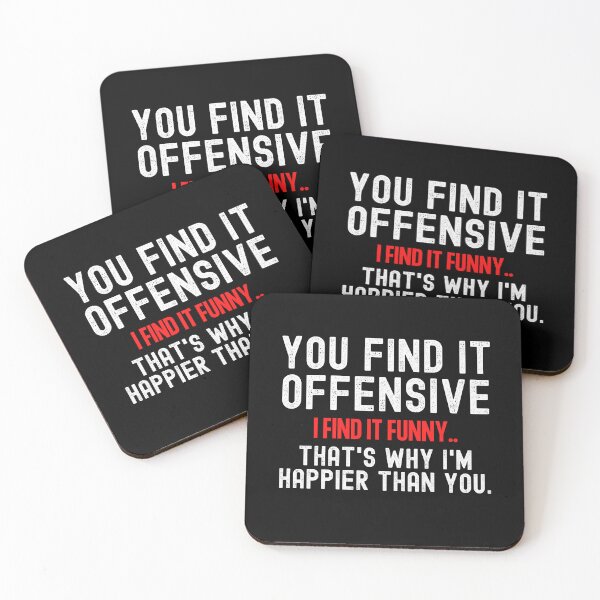 Item preview, You Find It Offensive I Find It Funny designed and sold by UglyBoyDesign.