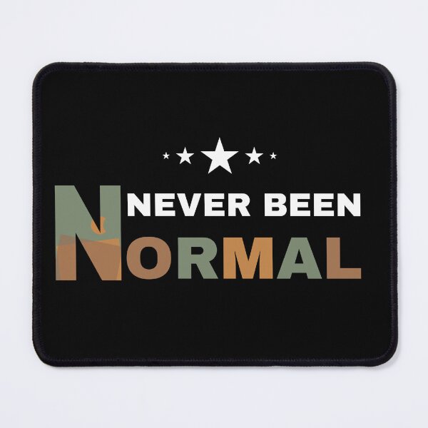 Item preview, NEVER BEEN NORMAL, Vintage colors designed and sold by trendyshopy.