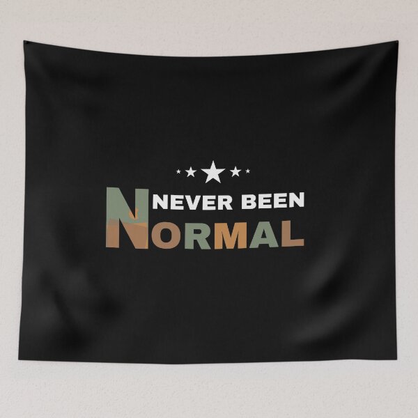 Item preview, NEVER BEEN NORMAL, Vintage colors designed and sold by trendyshopy.