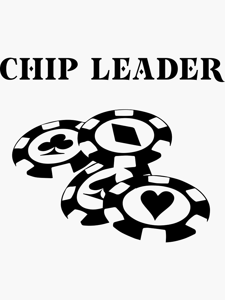 "poker chip leader" Sticker for Sale by dkvir Redbubble