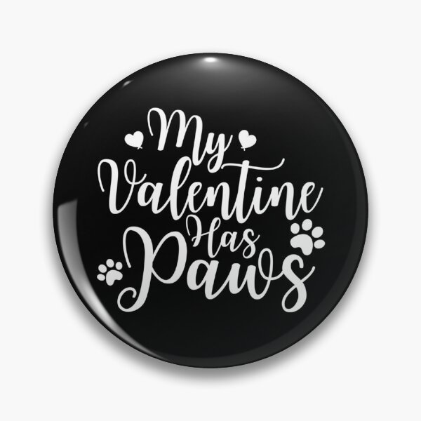 Item preview, My Valentine Has Paws               designed and sold by EiraJocasta.