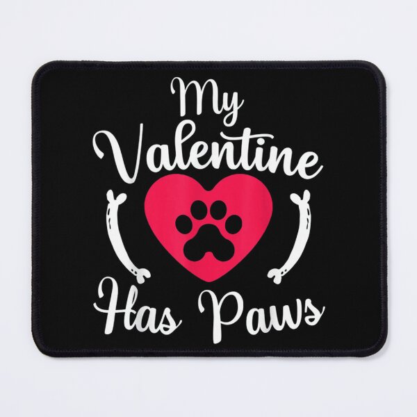Item preview, My Valentine Has Paws designed and sold by EiraJocasta.