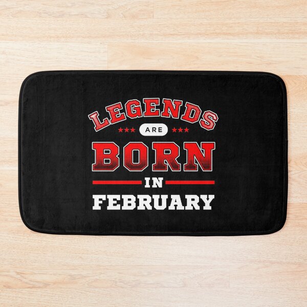 Item preview, Legends Are Born In February designed and sold by Syahrasi.