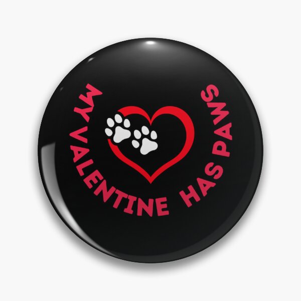Item preview, MY VALENTINE HAS PAWS  VALENTINE VALENTINES LOVE PAWS 2022   designed and sold by EiraJocasta.