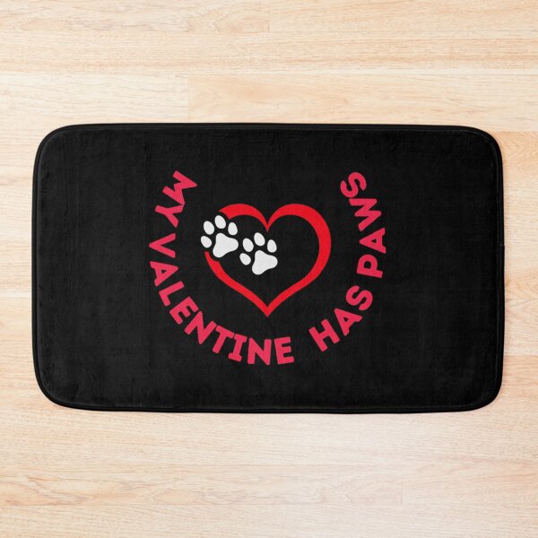 Item preview, MY VALENTINE HAS PAWS  VALENTINE VALENTINES LOVE PAWS 2022   designed and sold by EiraJocasta.