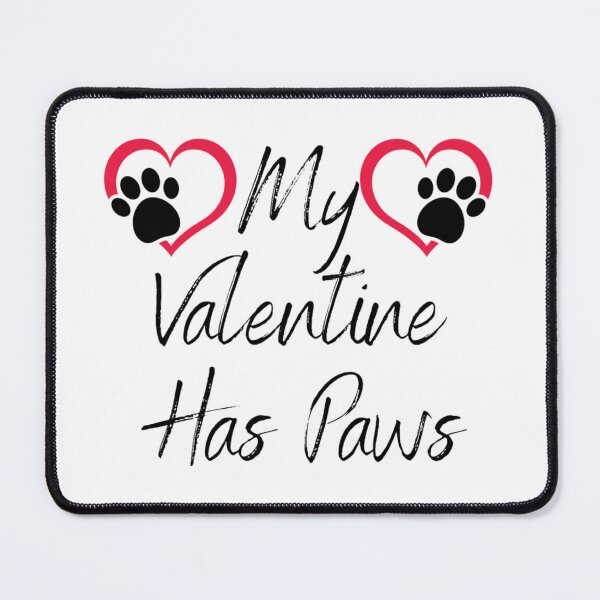 Item preview, My Valentine Has Paws designed and sold by EiraJocasta.