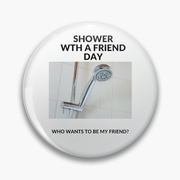 Item preview, Shower With A Friend Day February 5 designed and sold by brady4415.