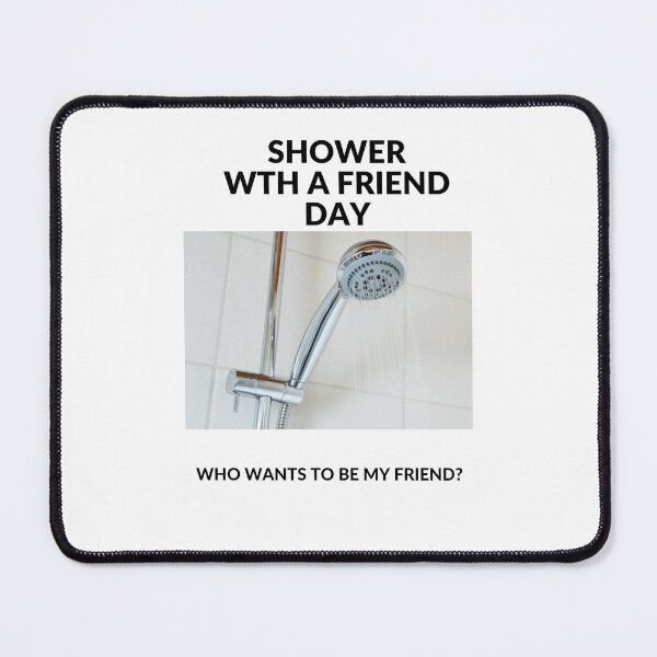 Item preview, Shower With A Friend Day February 5 designed and sold by brady4415.