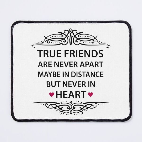 Item preview, True friends are never apart - True Friends Are Never Apart Maybe In Distance But Never In Heart designed and sold by MOONINSPIRATION.