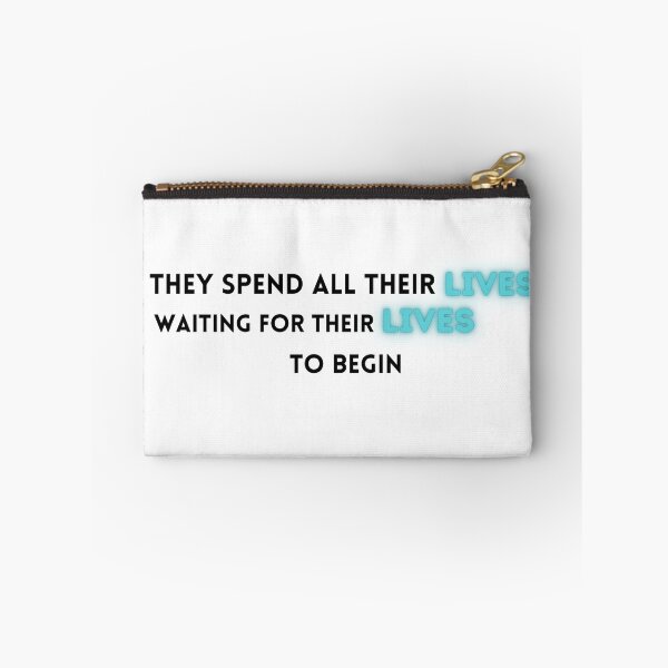 Item preview, They spend all their lives waiting for their lives to begin - station eleven quote designed and sold by abd1273.