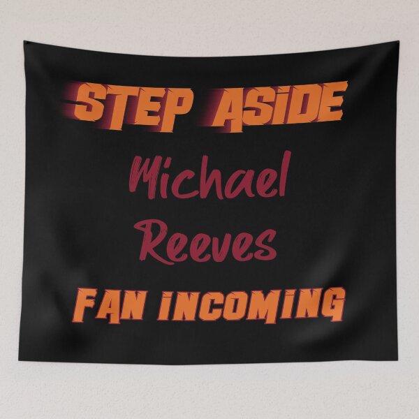 Item preview, Michael Reeves - Step Aside, incoming fan designed and sold by 2Girls1Shirt.