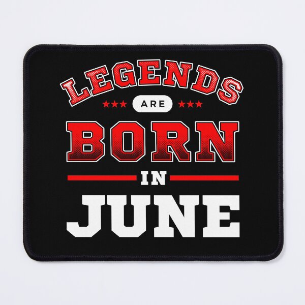 Item preview, Legends Are Born In June designed and sold by Syahrasi.