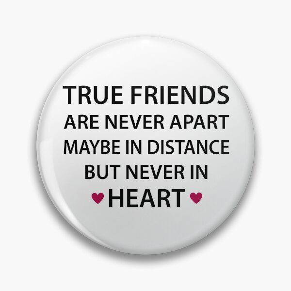 Item preview, True friends are never apart - True Friends Are Never Apart Maybe In Distance But Never In Heart - simple designed and sold by MOONINSPIRATION.