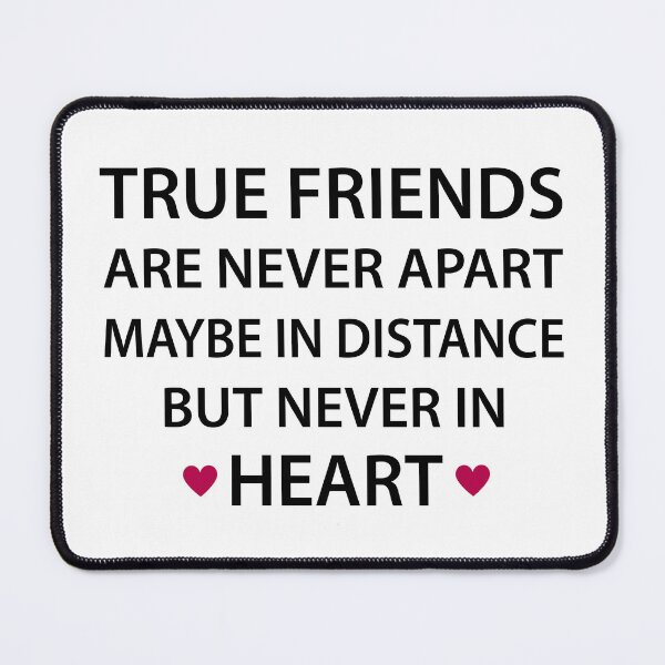 Item preview, True friends are never apart - True Friends Are Never Apart Maybe In Distance But Never In Heart - simple designed and sold by MOONINSPIRATION.