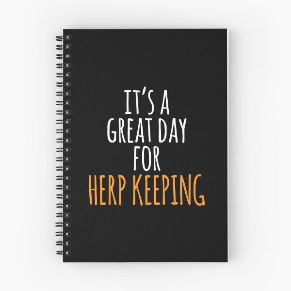 Item preview, It's a Great Day for Herp Keeping designed and sold by kindxinn.