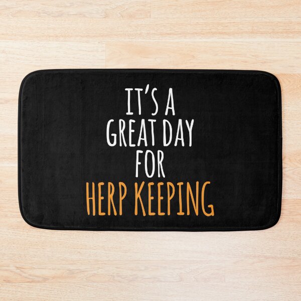 Item preview, It's a Great Day for Herp Keeping designed and sold by kindxinn.