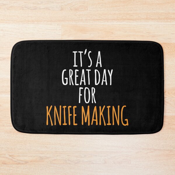 Item preview, It's a Great Day for Knife Making designed and sold by kindxinn.