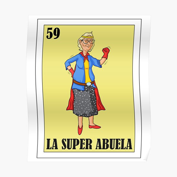 Mexican Loteria Regalo De Abuela Diseño Para Abuela Mexican Lottery La Super Abuela Poster 
