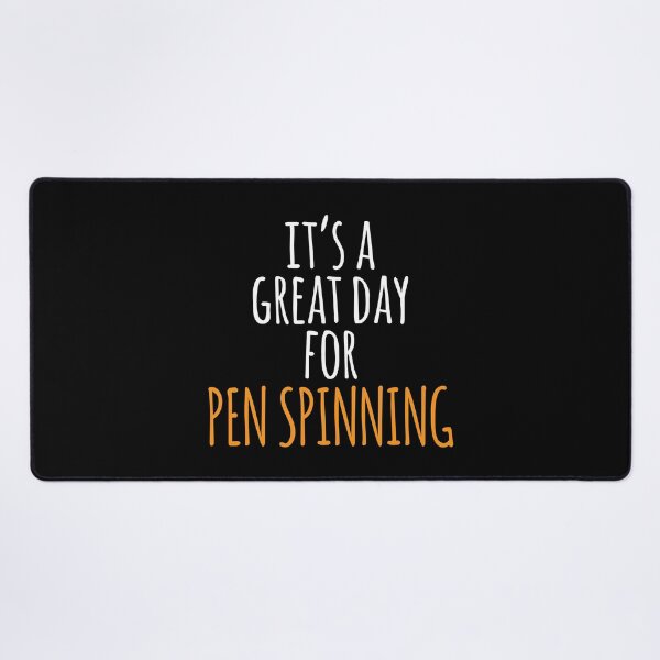 Item preview, It's a Great Day for Pen Spinning designed and sold by kindxinn.