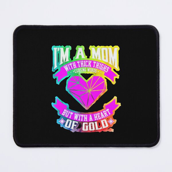 Item preview, I'm A Mom With Thick Thighs designed and sold by OliDesigns.