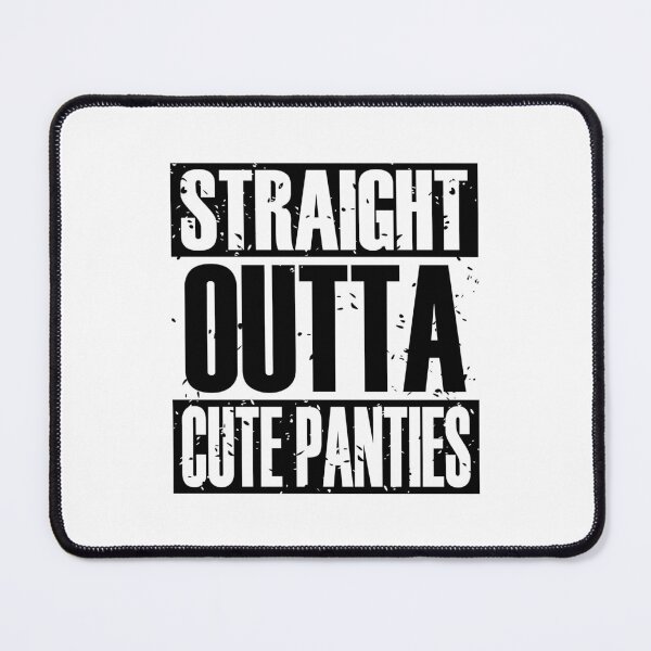 Item preview, Straight Outta Cute Panties (B&W) designed and sold by MyRedBottom.